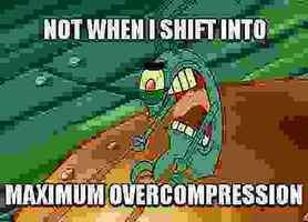 Maximum overcompression