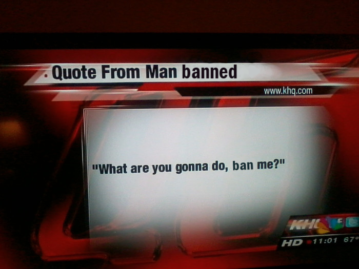 Quote from man banned