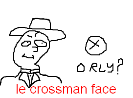 Le crossman face