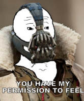 You have my permission to feel