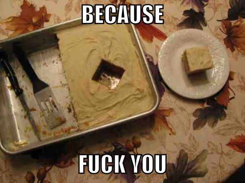 Because Fuck You Cake