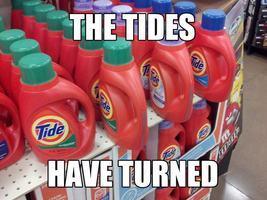 The tides have turned