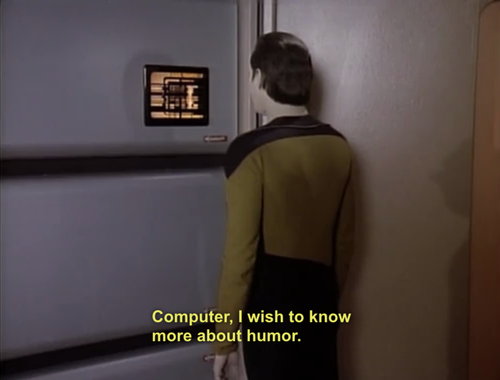Computer, I wish to know more about humor