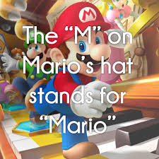 The M on Mario's hat stands for Mario